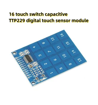 емкостного модул цифрова докосване на сензора TTP229 с 16 сензорни ключове